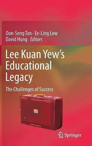 Lee Kuan Yew’s Educational Legacy cover