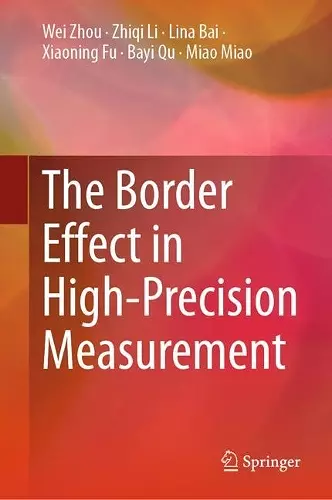 The Border Effect in High-Precision Measurement cover