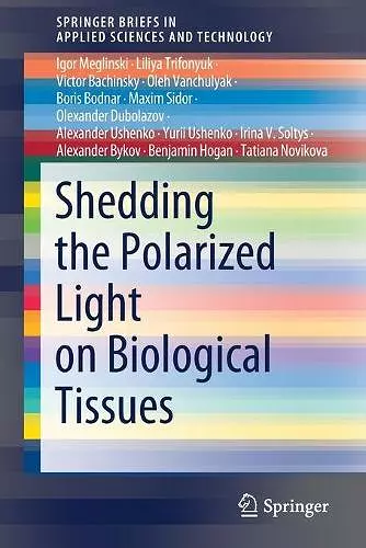 Shedding the Polarized Light on Biological Tissues cover