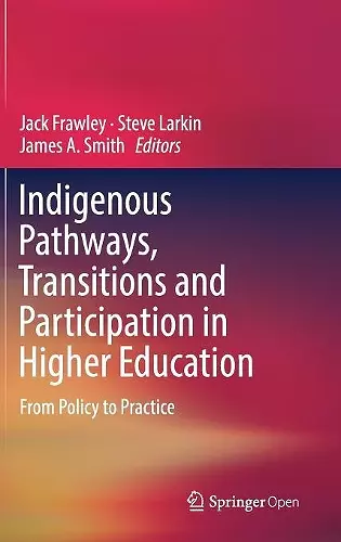 Indigenous Pathways, Transitions and Participation in Higher Education cover
