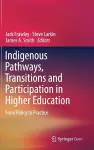 Indigenous Pathways, Transitions and Participation in Higher Education cover