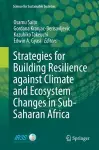 Strategies for Building Resilience against Climate and Ecosystem Changes in Sub-Saharan Africa cover