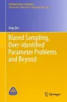 Biased Sampling, Over-identified Parameter Problems and Beyond cover