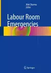 Labour Room Emergencies cover