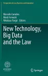 New Technology, Big Data and the Law cover