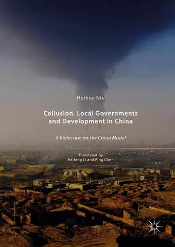 Collusion, Local Governments and Development in China cover