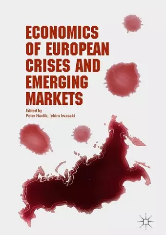 Economics of European Crises and Emerging Markets cover