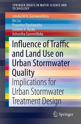 Influence of Traffic and Land Use on Urban Stormwater Quality cover