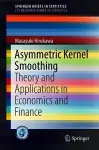 Asymmetric Kernel Smoothing cover