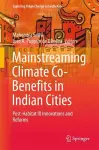 Mainstreaming Climate Co-Benefits in Indian Cities cover