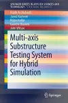 Multi-axis Substructure Testing System for Hybrid Simulation cover