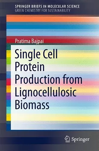 Single Cell Protein Production from Lignocellulosic Biomass cover
