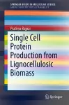 Single Cell Protein Production from Lignocellulosic Biomass cover
