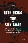 Rethinking the Silk Road cover