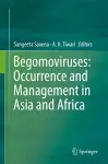 Begomoviruses: Occurrence and Management in Asia and Africa cover