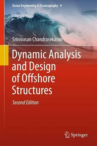 Dynamic Analysis and Design of Offshore Structures cover