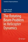 The Rotating Beam Problem in Helicopter Dynamics cover