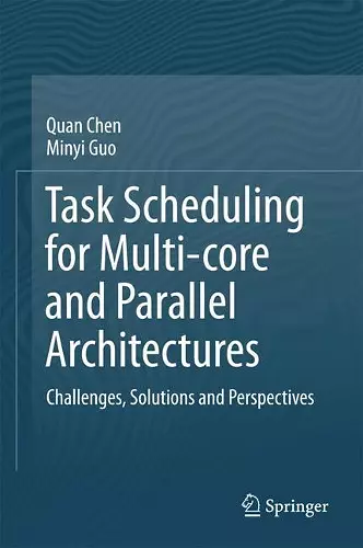 Task Scheduling for Multi-core and Parallel Architectures cover