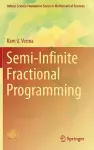 Semi-Infinite Fractional Programming cover