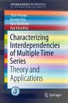 Characterizing Interdependencies of Multiple Time Series cover