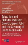 Education and Skills for Inclusive Growth, Green Jobs and the Greening of Economies in Asia cover
