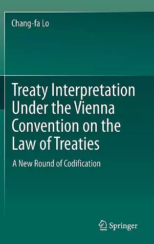 Treaty Interpretation Under the Vienna Convention on the Law of Treaties cover