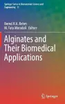 Alginates and Their Biomedical Applications cover