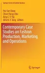 Contemporary Case Studies on Fashion Production, Marketing and Operations cover