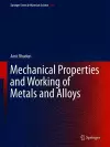 Mechanical Properties and Working of Metals and Alloys cover