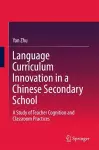 Language Curriculum Innovation in a Chinese Secondary School cover