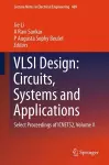 VLSI Design: Circuits, Systems and Applications cover