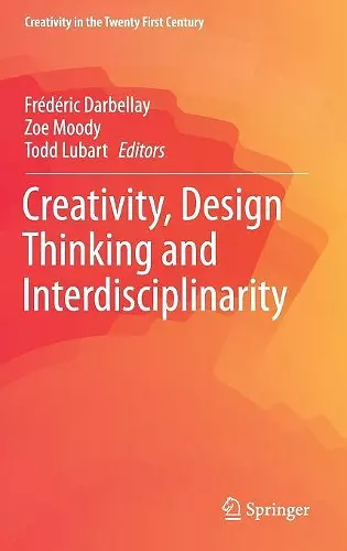 Creativity, Design Thinking and Interdisciplinarity cover