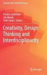 Creativity, Design Thinking and Interdisciplinarity cover