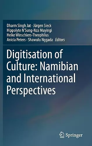 Digitisation of Culture: Namibian and International Perspectives cover