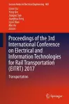 Proceedings of the 3rd International Conference on Electrical and Information Technologies for Rail Transportation (EITRT) 2017 cover