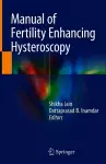 Manual of Fertility Enhancing Hysteroscopy cover