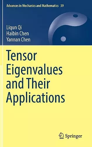 Tensor Eigenvalues and Their Applications cover