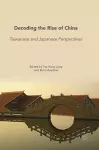 Decoding the Rise of China cover