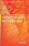 Control Engineering: MATLAB Exercises cover