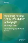 Regulating Hosting ISPs’ Responsibilities for Copyright Infringement cover