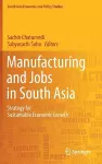 Manufacturing and Jobs in South Asia cover