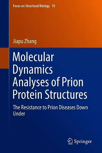 Molecular Dynamics Analyses of Prion Protein Structures cover
