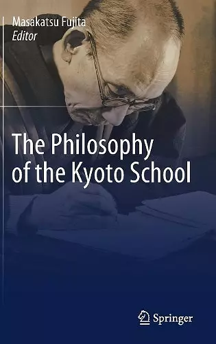 The Philosophy of the Kyoto School cover
