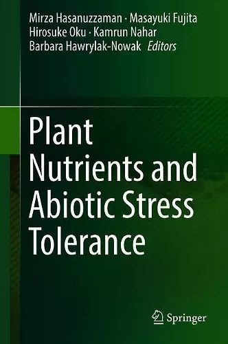 Plant Nutrients and Abiotic Stress Tolerance cover