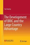 The Development of BRIC and the Large Country Advantage cover