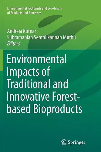 Environmental Impacts of Traditional and Innovative Forest-based Bioproducts cover