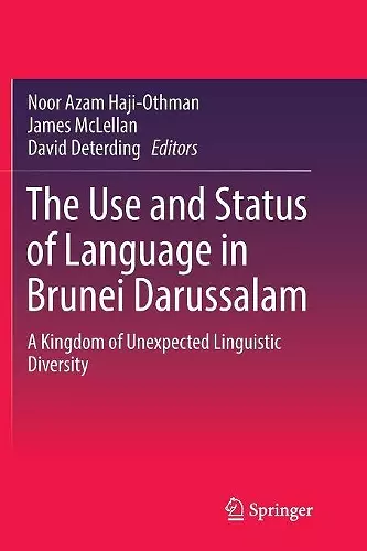 The Use and Status of Language in Brunei Darussalam cover