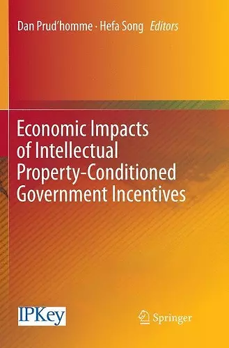 Economic Impacts of Intellectual Property-Conditioned Government Incentives cover