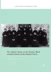 The Chinese Sisters of the Precious Blood and the Evolution of the Catholic Church cover