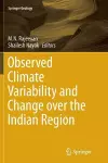 Observed Climate Variability and Change over the Indian Region cover